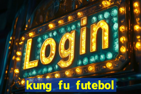 kung fu futebol clube torrent